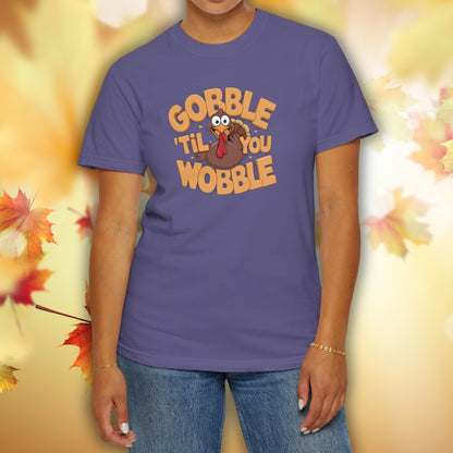 Gobble 'Til You Wobble - Thanksgiving T-Shirt Unisex