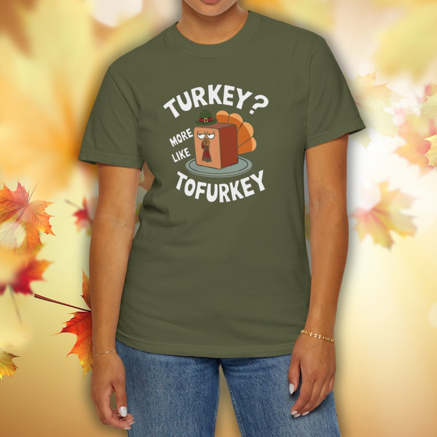 Turkey? More Like Tofurkey - Thanksgiving T-Shirt Unisex